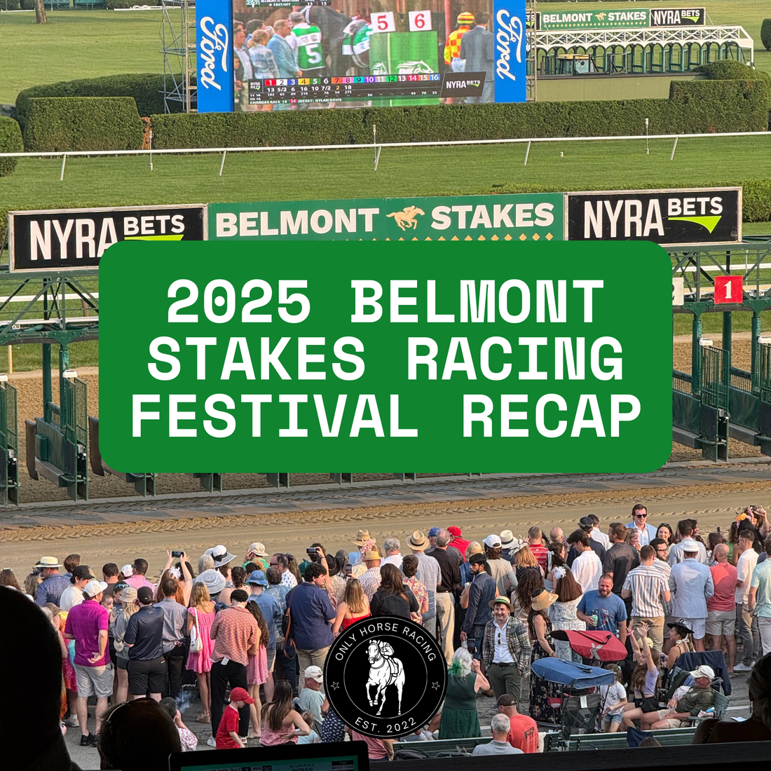 2025 Belmont Stakes Festival Recap 🏇