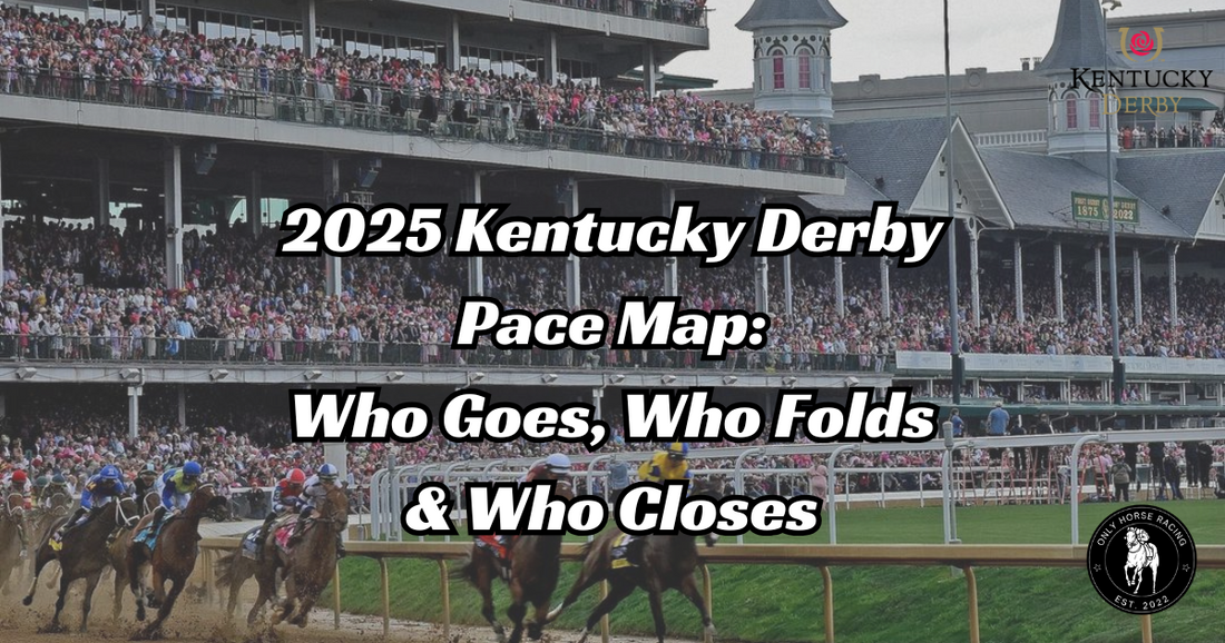 🏇 The Derby Pace Map: Who Goes, Who Folds, Who Closes